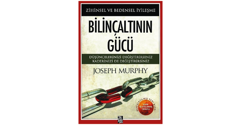 Bilinçaltının Gücü