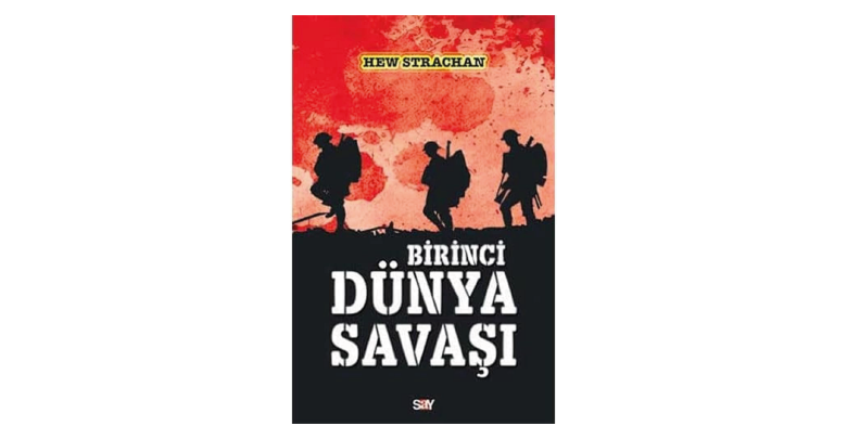 Birinci Dünya Savaşı Tarihi