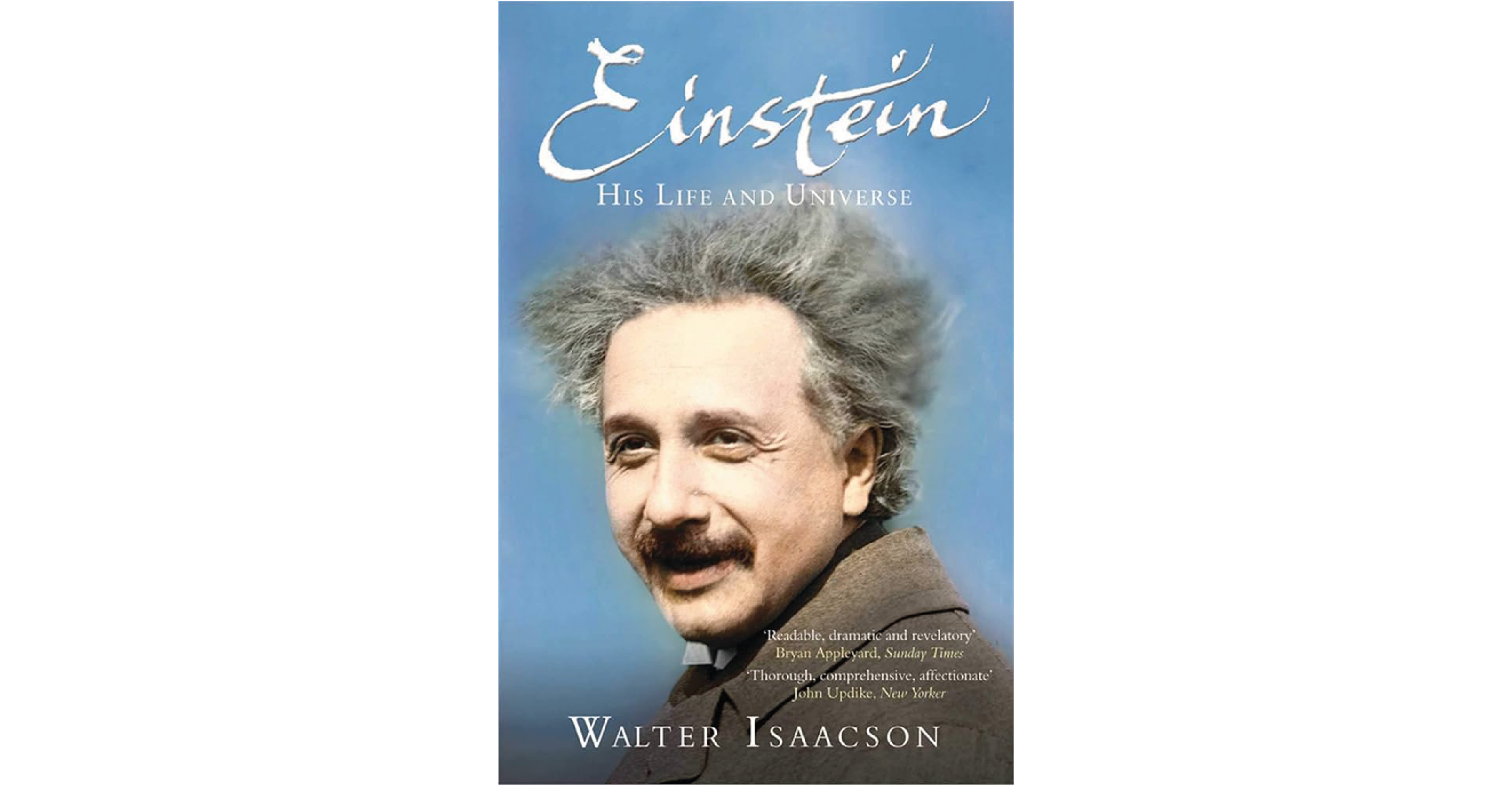 Einstein: His Life and Universe